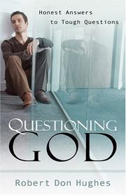 Cover of: Questioning God: Honest Answers to Tough Questions