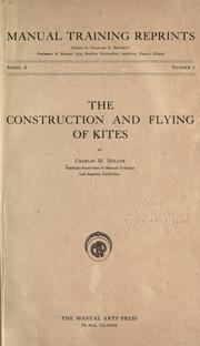 Cover of: ...The construction and flying of kites