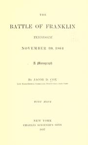 Cover of: The battle of Franklin, Tennessee, November 30, 1864.: A monograph