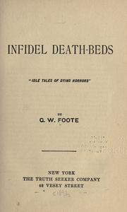 Cover of: Infidel death-beds. by George William Foote