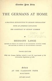 Cover of: The Germans at home: a practical introduction to German conversation, with an appendix containing the essentials of German grammar