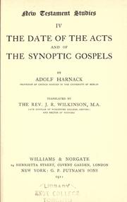 The date of the Acts and of the synoptic gospels by Adolf von Harnack