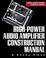 Cover of: High-Power Audio Amplifier Construction Manual