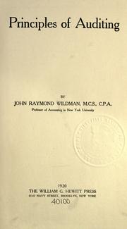 Cover of: Principles of auditing. by John Raymond Wildman, John Raymond Wildman