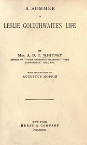Cover of: A summer in Leslie Goldthwaite's life by Adeline Dutton Train Whitney