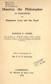 Cover of: Maurice, the philosopher (a dialogue): or, Happiness, love and the good