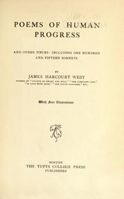 Poems of human progress, and other pieces: including one hundred and fifteen sonnets by James H. West