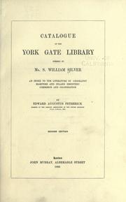 Cover of: Catalogue of the York gate library formed by S. William Silver: an index to the literature of geography, maritime and inland discovery, commerce and colonisation