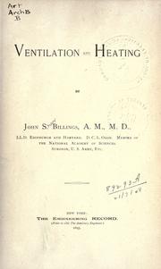 Cover of: Ventilation and heating. by John S. Billings, John S. Billings