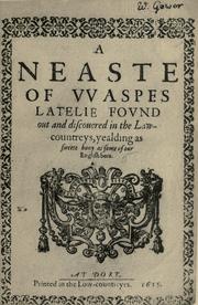 Cover of: A Neaste of Waspes Latelie Fovnd out and discouered in the Law-countreys by Goddard, William