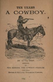 Cover of: Ten years a cowboy