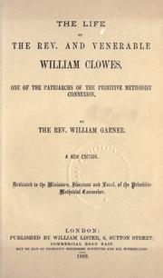 The life of the Rev. and venerable William Clowes by William Garner