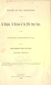 Cover of: Report of the operations of the 3d Brigade, 3d Division of the 20th Army Corps in the Atlanta Campaign of 1864