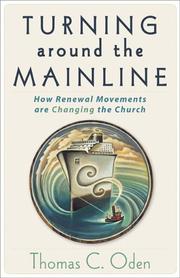 Cover of: Turning around the mainline by Thomas C. Oden