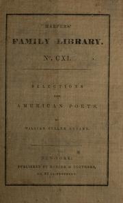 Cover of: Selections from the American poets by William Cullen Bryant, William Cullen Bryant