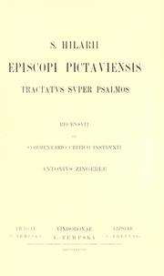 Cover of: S. Hilarii episcopi Pictaviensis Tractatus super psalmos