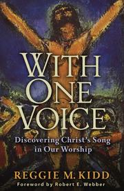 Cover of: With one voice: discovering Christ's song in our worship