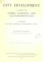 Cover of: City development by Patrick Geddes, Patrick Geddes