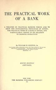 The practical work of a bank by William Henry Kniffin