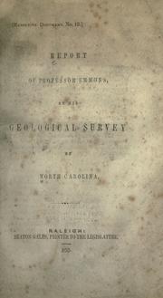 Cover of: Report of Professor Emmons, on his geological survey of North Carolina by North Carolina. State Geologist.