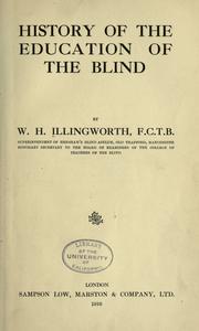 History of the education of the blind by W. H. Illingworth