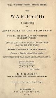 Cover of: The war-path by Jones, J. B.