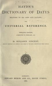 Cover of: Haydn's dictionary of dates relating to all ages and nations by Joseph Timothy Haydn, Joseph Timothy Haydn