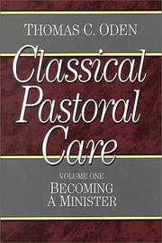 Cover of: Classical Pastoral Care by Thomas C. Oden