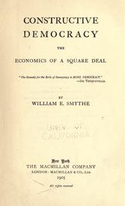 Cover of: Constructive democracy: the economics of a square deal ...