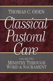 Cover of: Classical Pastoral Care | Thomas C. Oden
