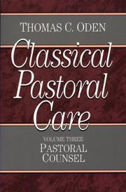 Cover of: Classical Pastoral Care: Pastoral Counsel (Vol. 3 Classical Pastoral Care Series)