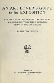 Cover of: An art-lover's guide to the exposition: explanations of the architecture, sculpture and mural paintings, with a guide for study in the art gallery