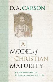 Cover of: A Model of Christian Maturity by D. A. Carson