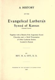 Cover of: A history of the Evangelical Lutheran synod of Kansas