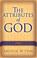 Cover of: Attributes of God, The