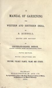 A manual of gardening for western and southern India by R. Riddell