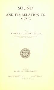 Cover of: Sound and its relation to music by Clarence G. Hamilton