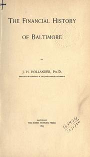 Cover of: The financial history of Baltimore by Jacob Harry Hollander