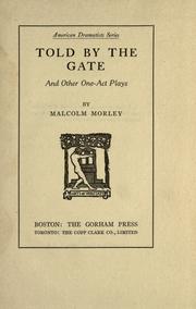 Cover of: Told by the gate: and other one-act plays