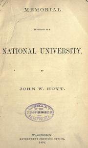 Memorial in regard to a national university by John Wesley Hoyt
