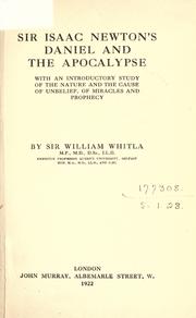 Cover of: Daniel and the Apocalypse by with an introductory study of the nature and the cause of unbelief, of miracles and prophecy, by Sir William Whitla.