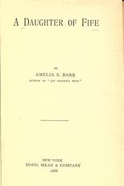 Cover of: A daughter of Fife by Amelia Edith Huddleston Barr, Amelia Edith Huddleston Barr