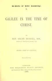 Cover of: Galilee in the time of Christ by Selah Merrill, Selah Merrill