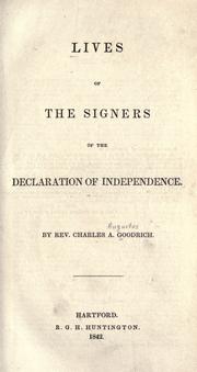 Cover of: Lives of the signers of the Declaration of Independence by Charles Augustus Goodrich