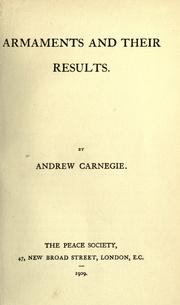 Cover of: Armaments and their results by Andrew Carnegie