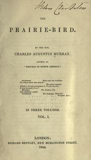 Cover of: The prairie-bird. by Sir Charles Augustus Murray, Sir Charles Augustus Murray