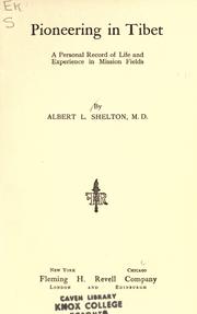 Cover of: Pioneering in Tibet by A. L. Shelton