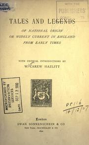 Cover of: Tales and legends of national origin of widley current in England from early times.