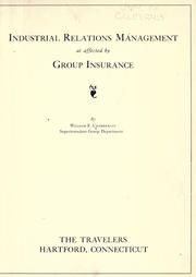 Cover of: Industrial relations management as affected by group insurance