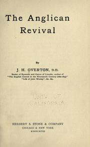 Cover of: The Anglican revival by John Henry Overton